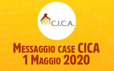 Messaggio case CICA – 1 Maggio 2020