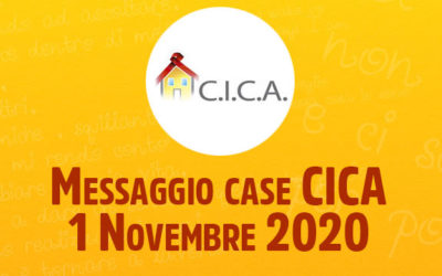 Messaggio case CICA – 1 Novembre 2020