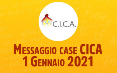 Messaggio case CICA – 1 Gennaio 2021