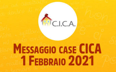 Messaggio case CICA – 1 Febbraio 2021