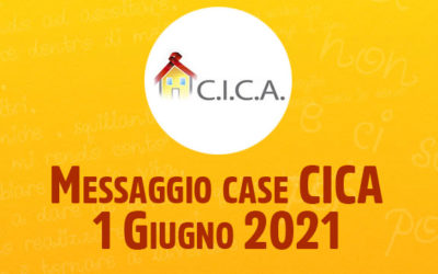 Messaggio case CICA – 1 Giugno 2021
