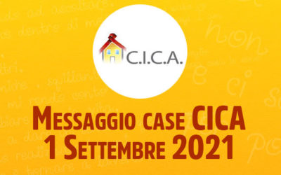 Messaggio case CICA – 1 Settembre 2021