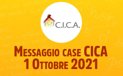 Messaggio case CICA – 1 Ottobre 2021