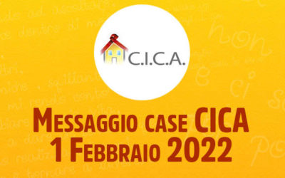 Messaggio case CICA – 1 Febbraio 2022