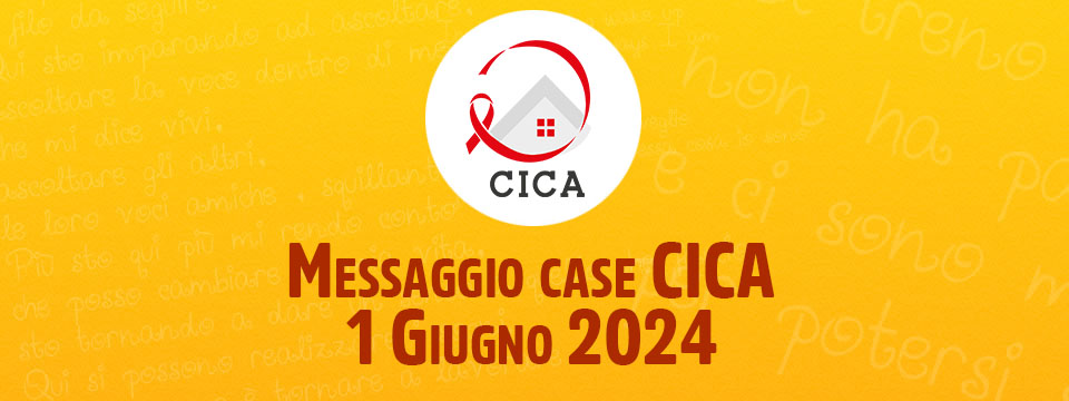 Messaggio case CICA – 1 Maggio 2024
