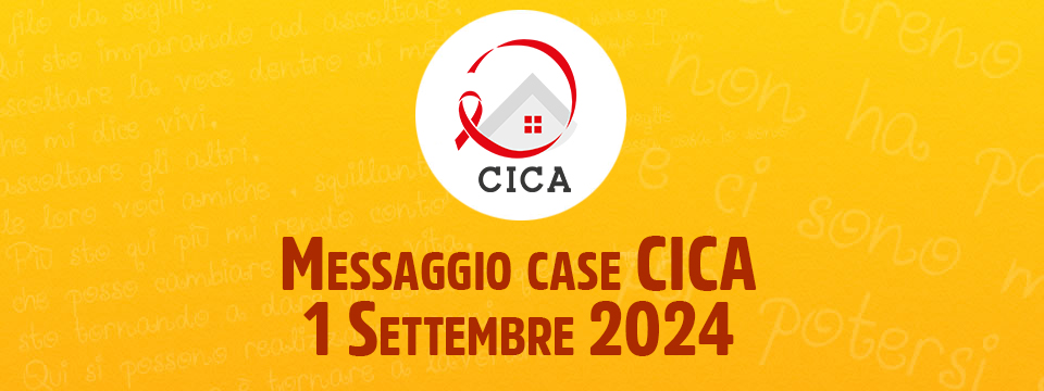 Messaggio case CICA – 1 Settembre 2024